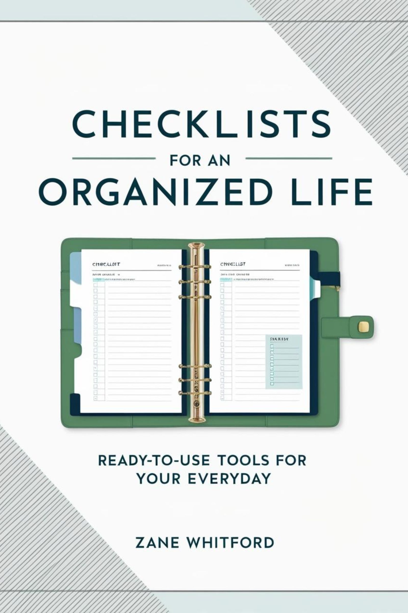 ???? Checklists for an Organized Life: Ready-to-Use Tools for Your Daily Routine