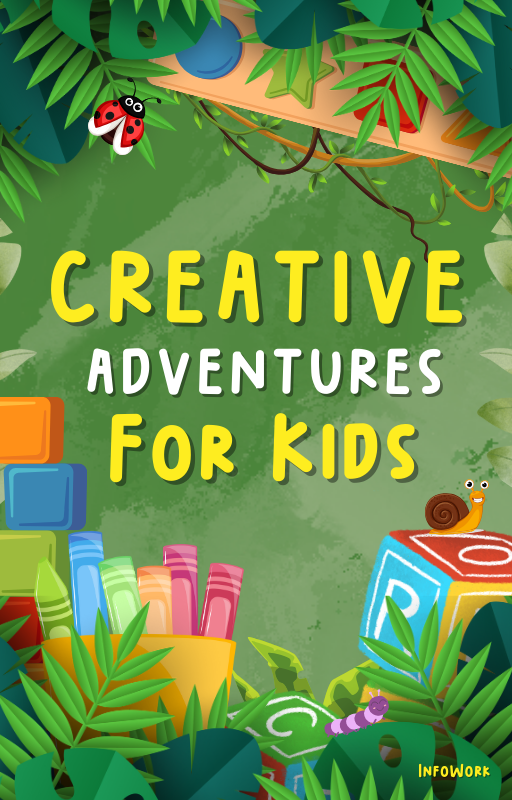 Creative Adventures For Kids