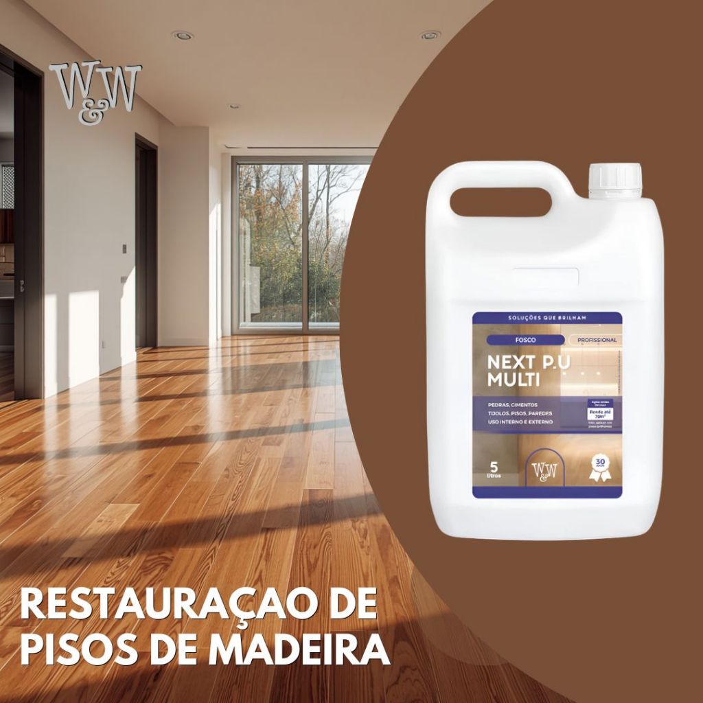 Verniz PU W&W Next Fosco 5L Multi Superfície