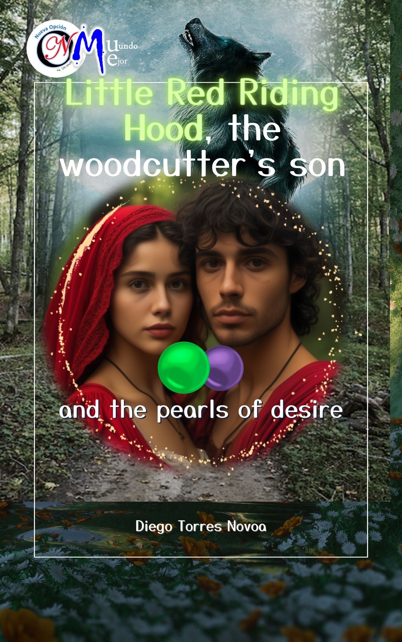 Little Red Riding Hood, the woodcutter's son and the pearls of desire