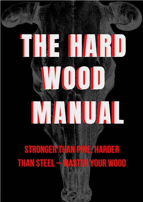 THE HARD WOOD MANUAL