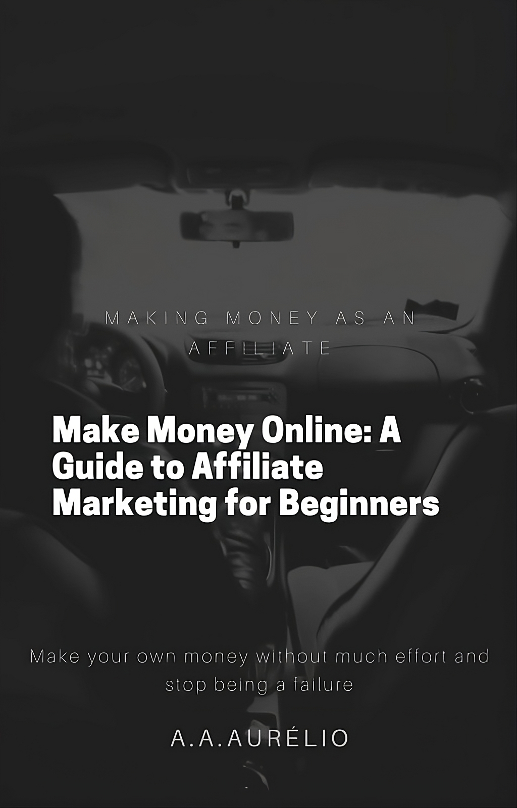 Make Money Online: A Guide to Affiliate Marketing for Beginners