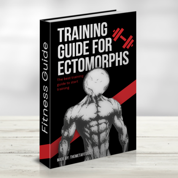 TRAINING GUIDE FOR ECTOMORPHS