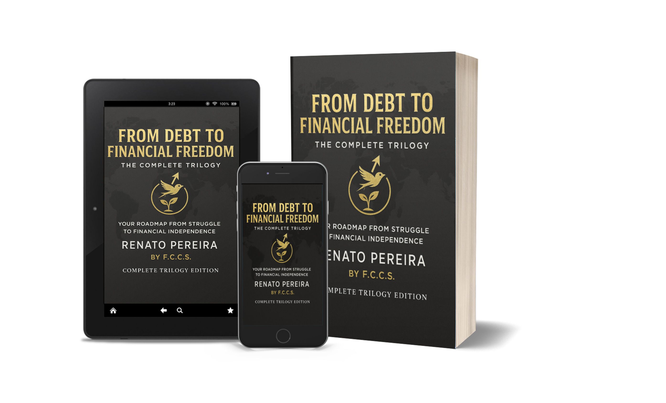 Complete Trilogy – From Debt to Financial Freedom