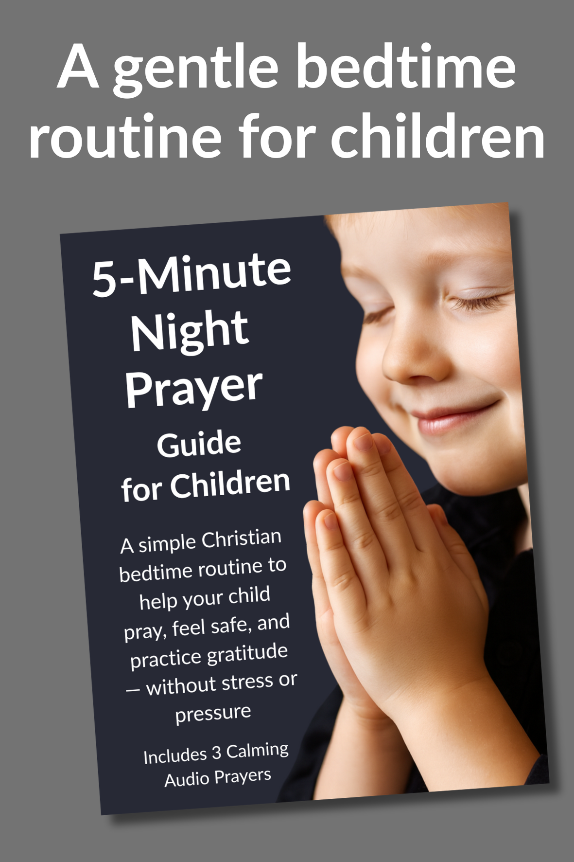 A Peaceful 5-Minute Christian Bedtime Routine for Children