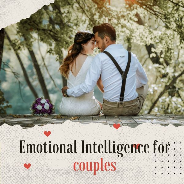 Emotional Intelligence for couples