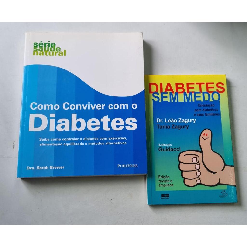 Kit 2 livros Como Conviver Com o Diabetes de Dra Sarah Brewer e Diabetes Sem Medo de Dr Leão Zagury