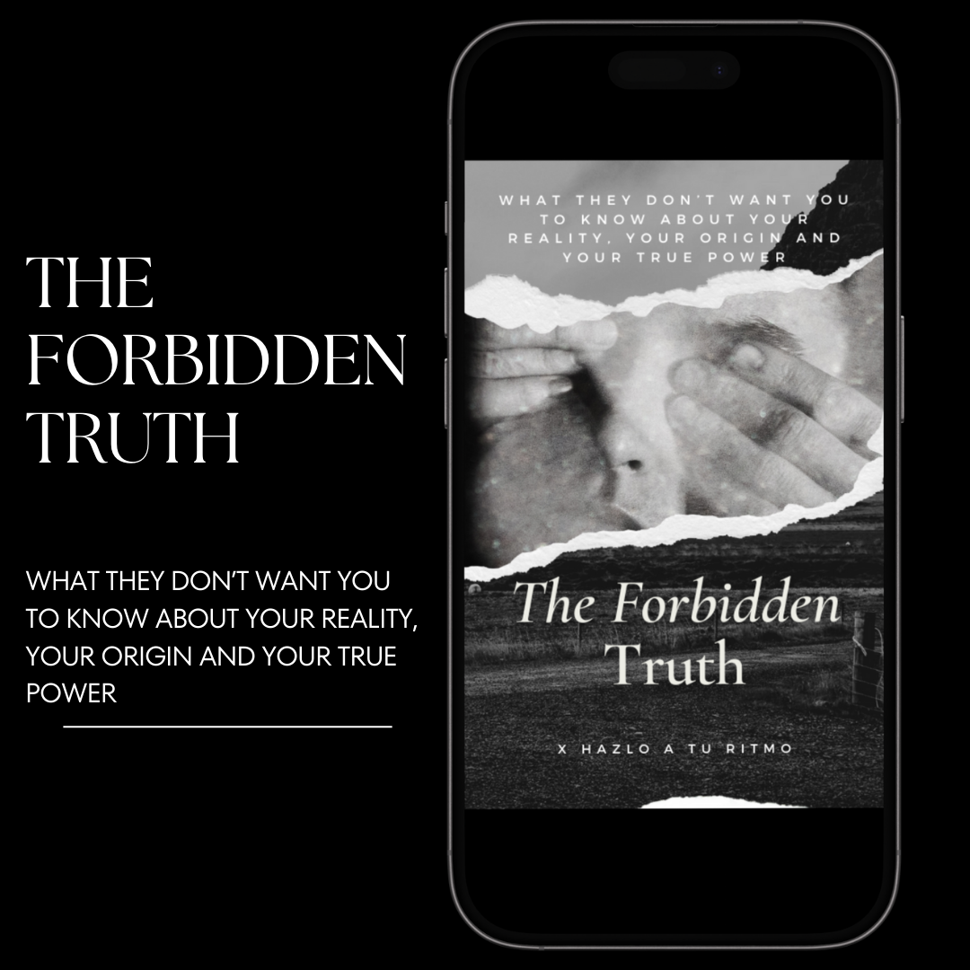 The Forbidden Truth - What They Never Told You