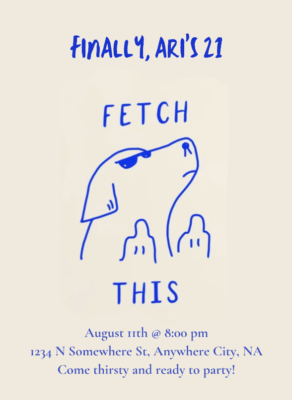 ????????️ Fetch This – Cool 21st Birthday Invitation ????????