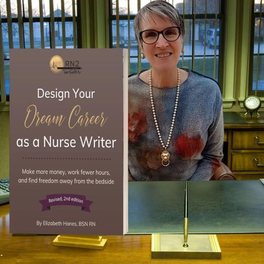 Design Your Dream Career as a Nurse Writer