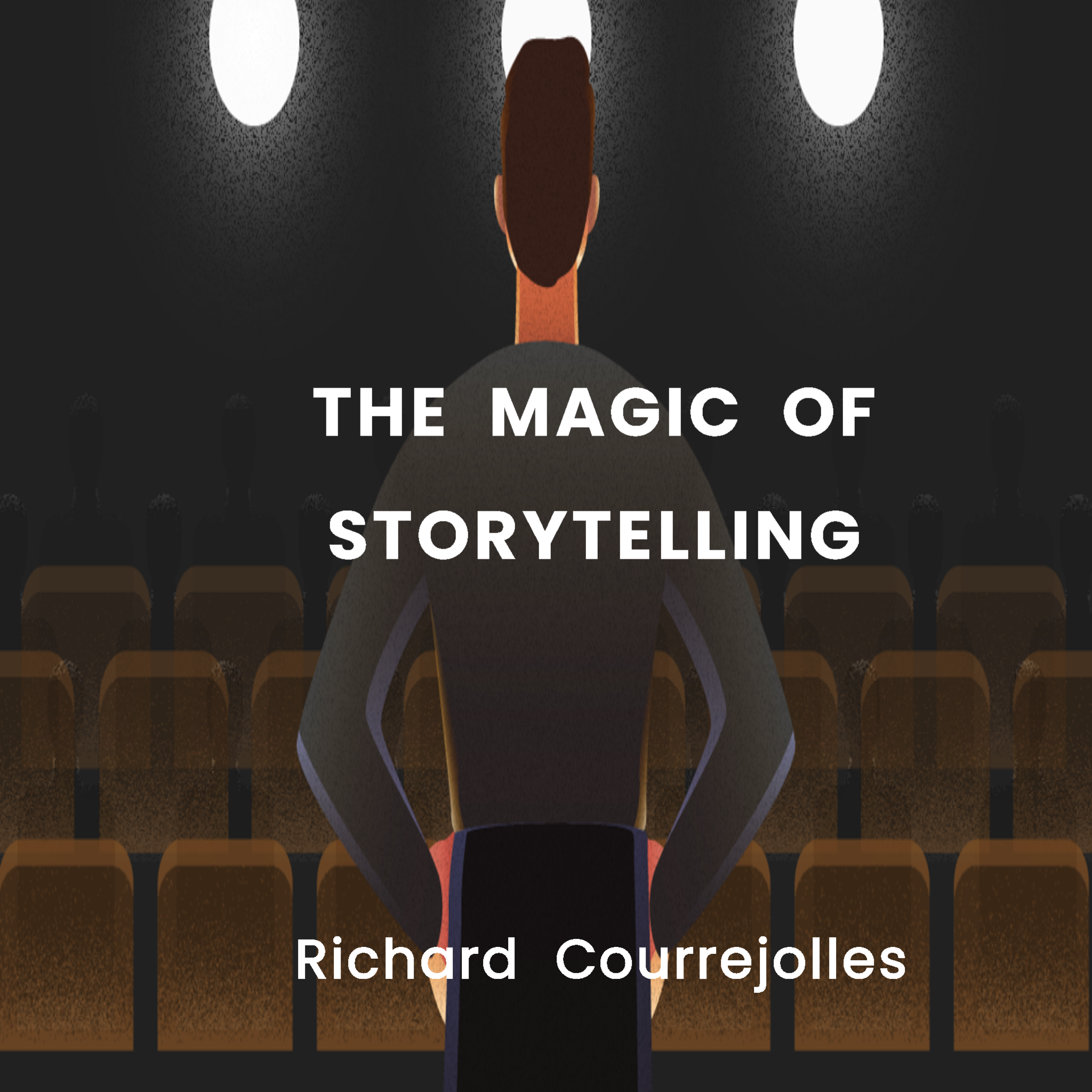 THE MAGIC OF STORYTELLING