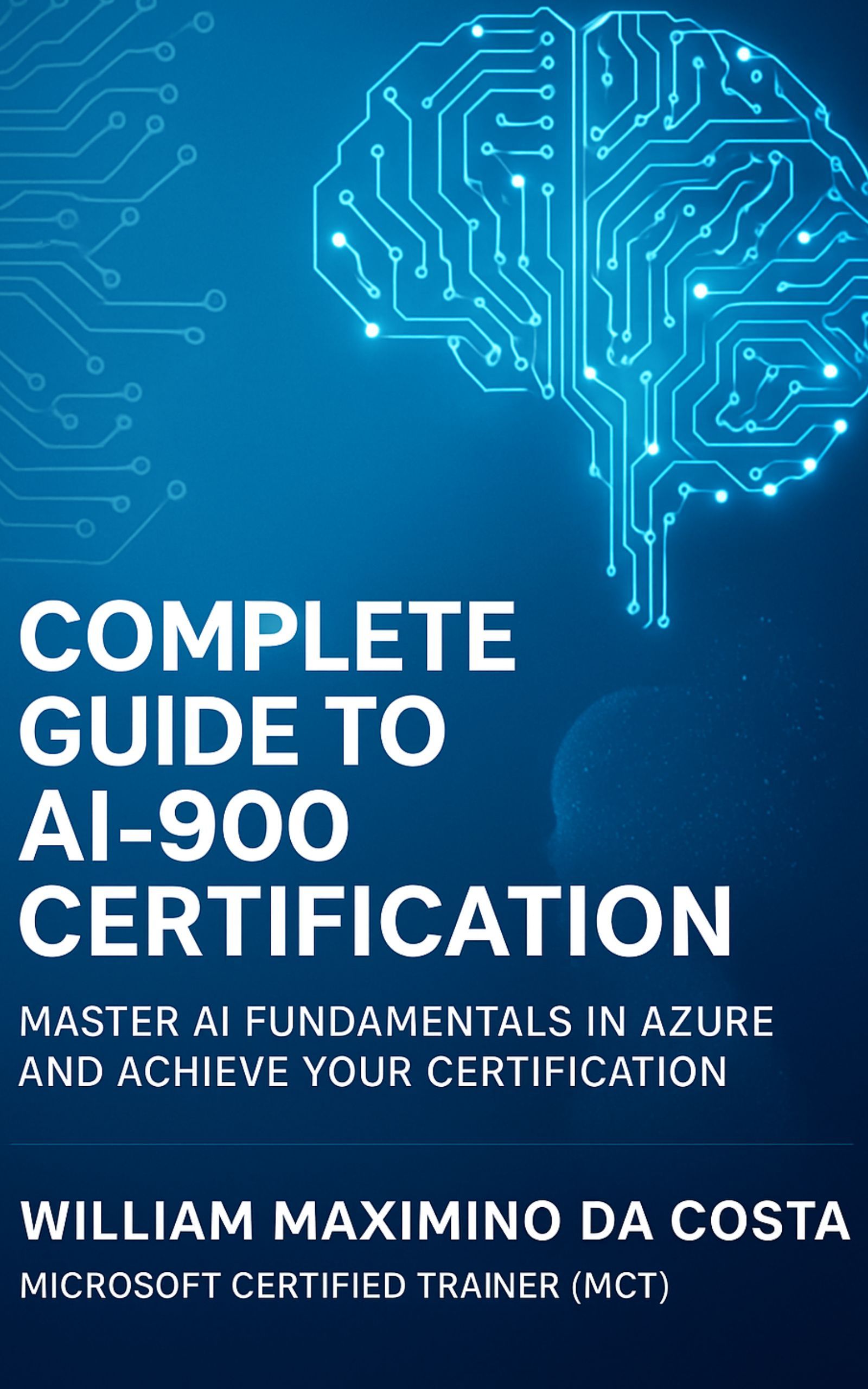 Complete Guide to AI-900 Certification