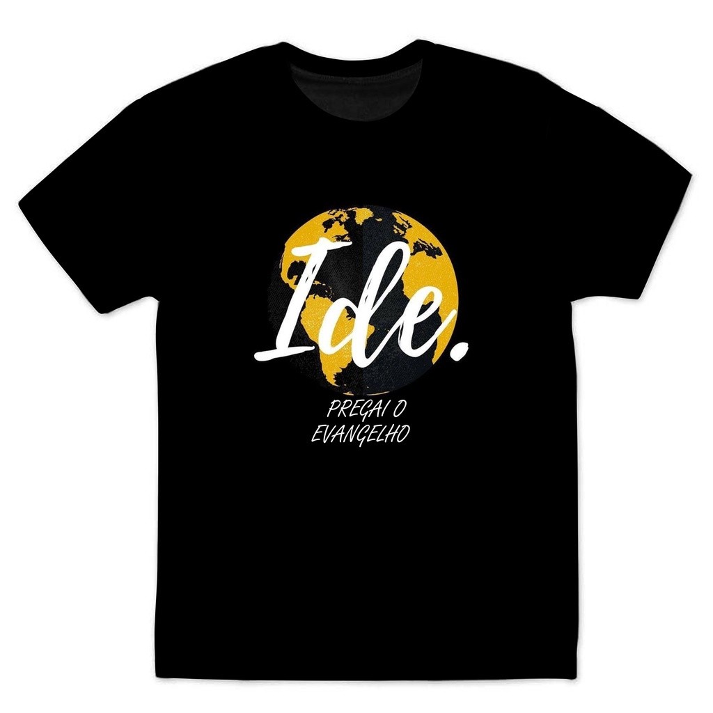 01 Camiseta IDE Pregai o Evangelho  Estampa personalizada Gospel Camisa Evangélica camisa 100% Algodão  30.1 Envio rápid