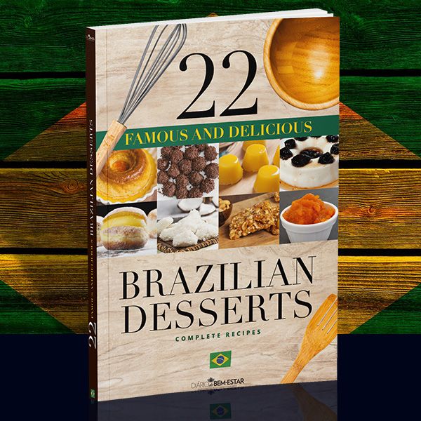 22 Famous and Delicious Brazilian Desserts