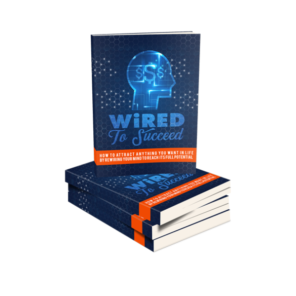 Wired To Succeed