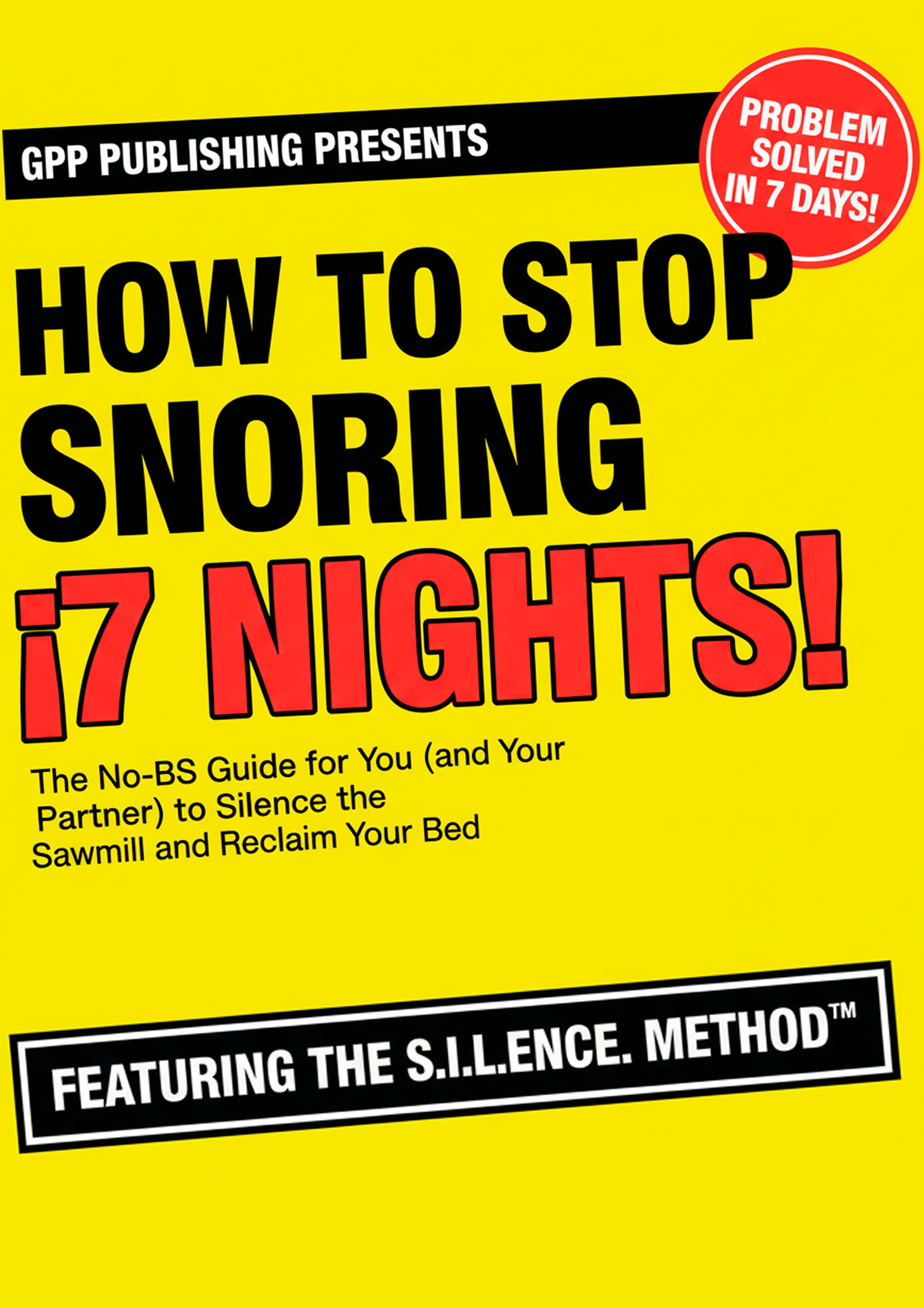 HOW TO STOP SNORING AND ACHIEVE DEEP SLEEP IN 7 NIGHTS
