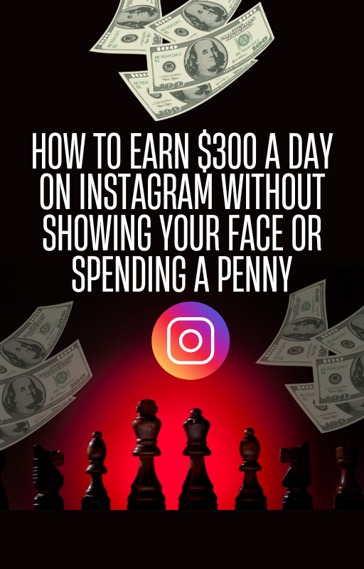 Earn $300 Per Day on Instagram Without Leaving Your Home!