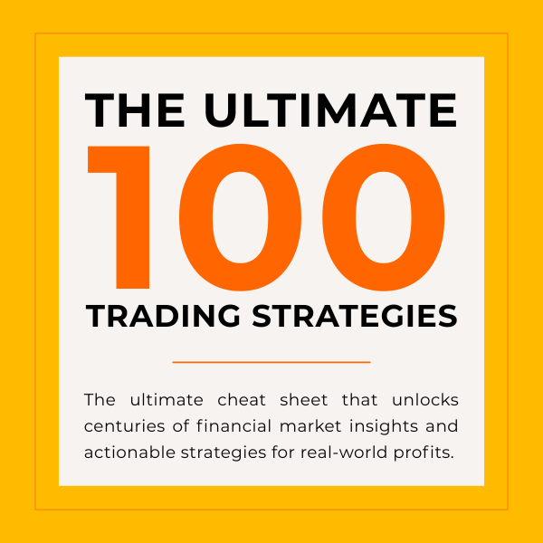 The ULTIMATE 100 Trading Strategies