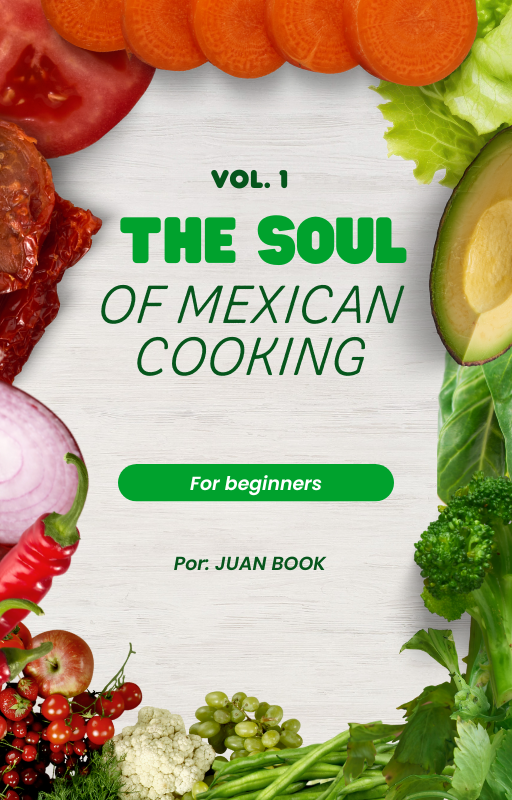 El Alma de la Cocina Mexicana