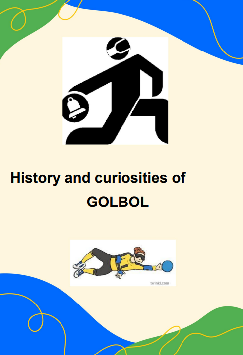 History and curiosities of GOLBOL