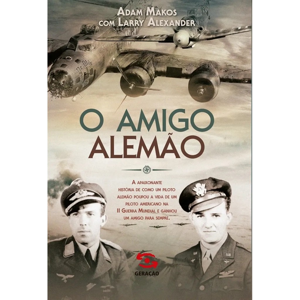 AMIGO ALEMAO autor ADAM MAKOS COM LARRY ALEXANDER