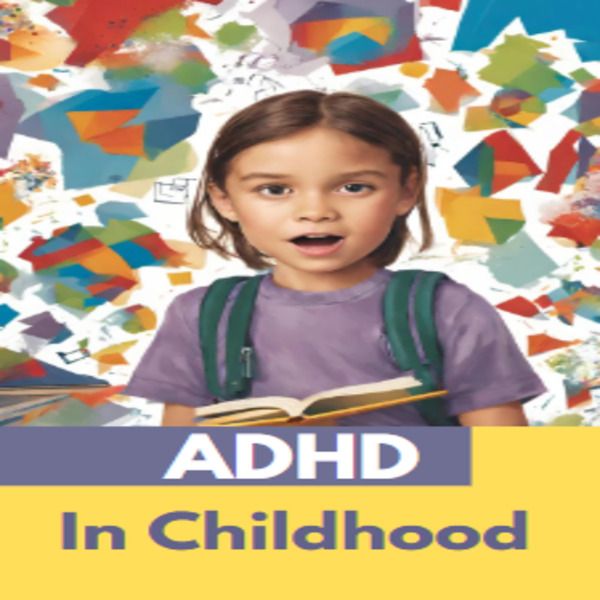 ADHD In Childhood
