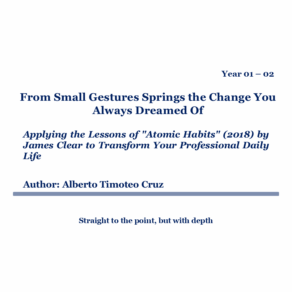 From Small Gestures Springs the Change You Always Dreamed Of