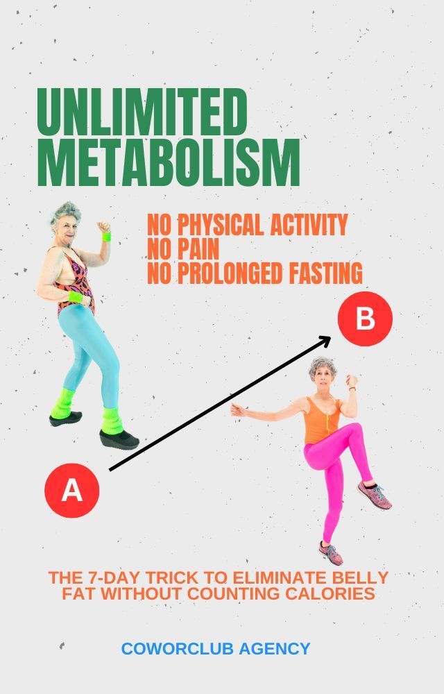Unlimited Metabolism: The 7-Day Hack to Deactivate Stubborn Belly Fat Without Counting Calories