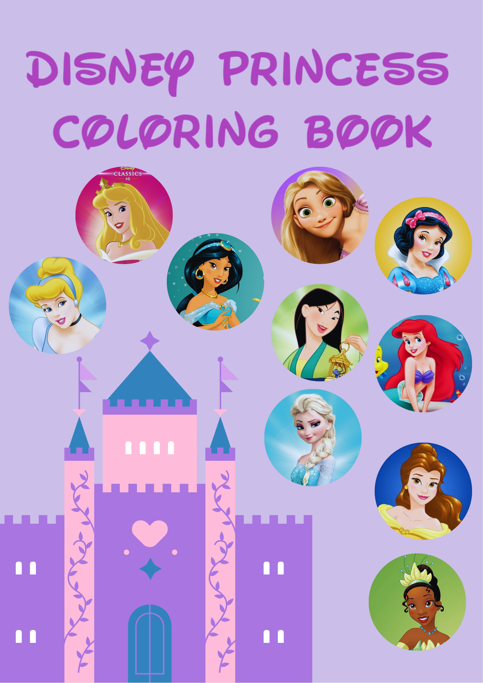 Disney Princesses coloring book with over 100 illustrations