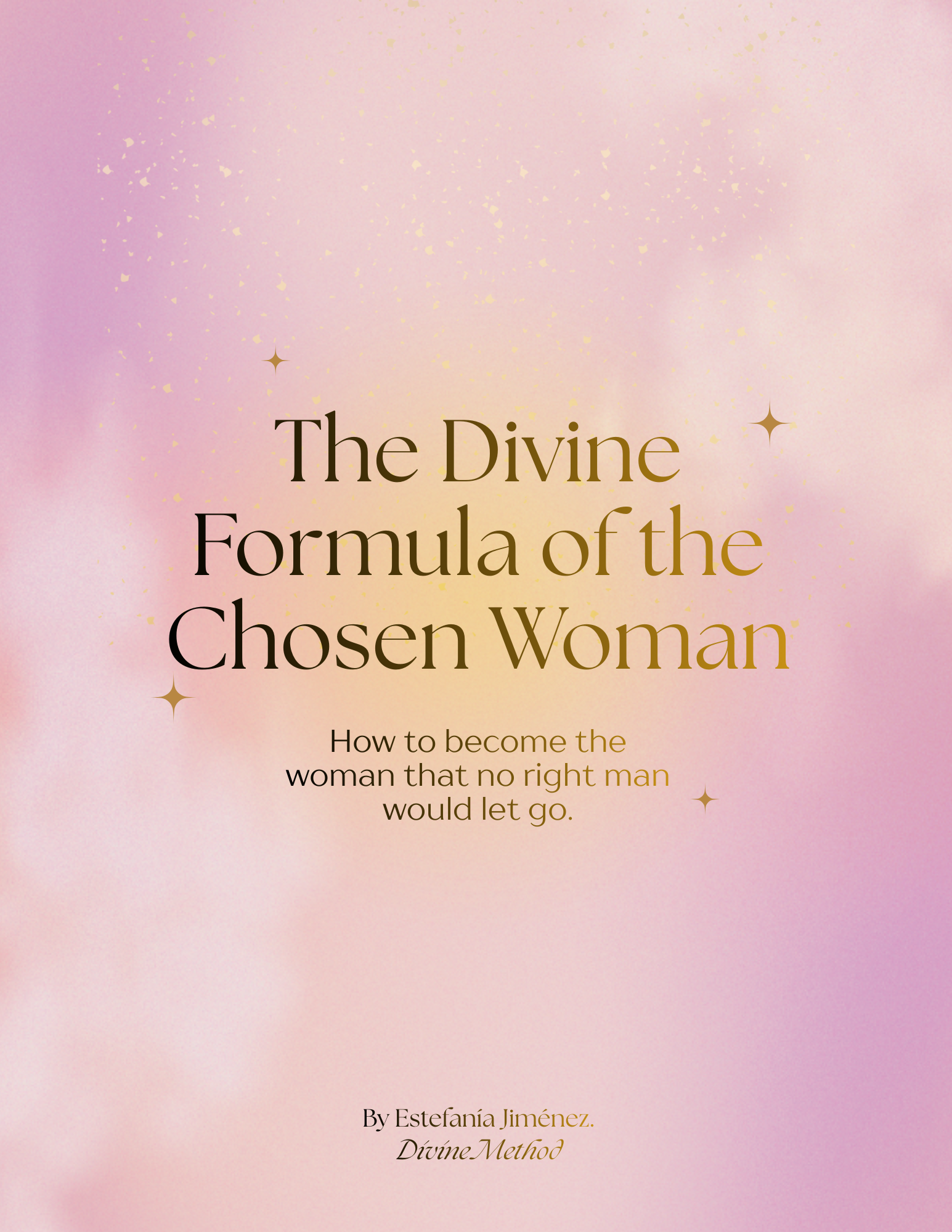 The Divine Formula of the Chosen Woman