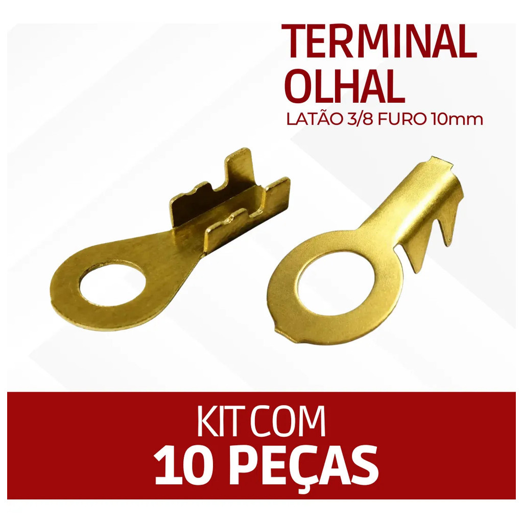 Kit 10 Terminal Olhal Latão 3/8 Reforçado Chapa 1mm Furo 10