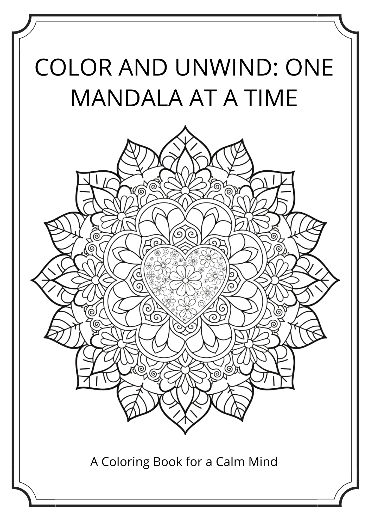Color and Unwind One Mandala at a Time