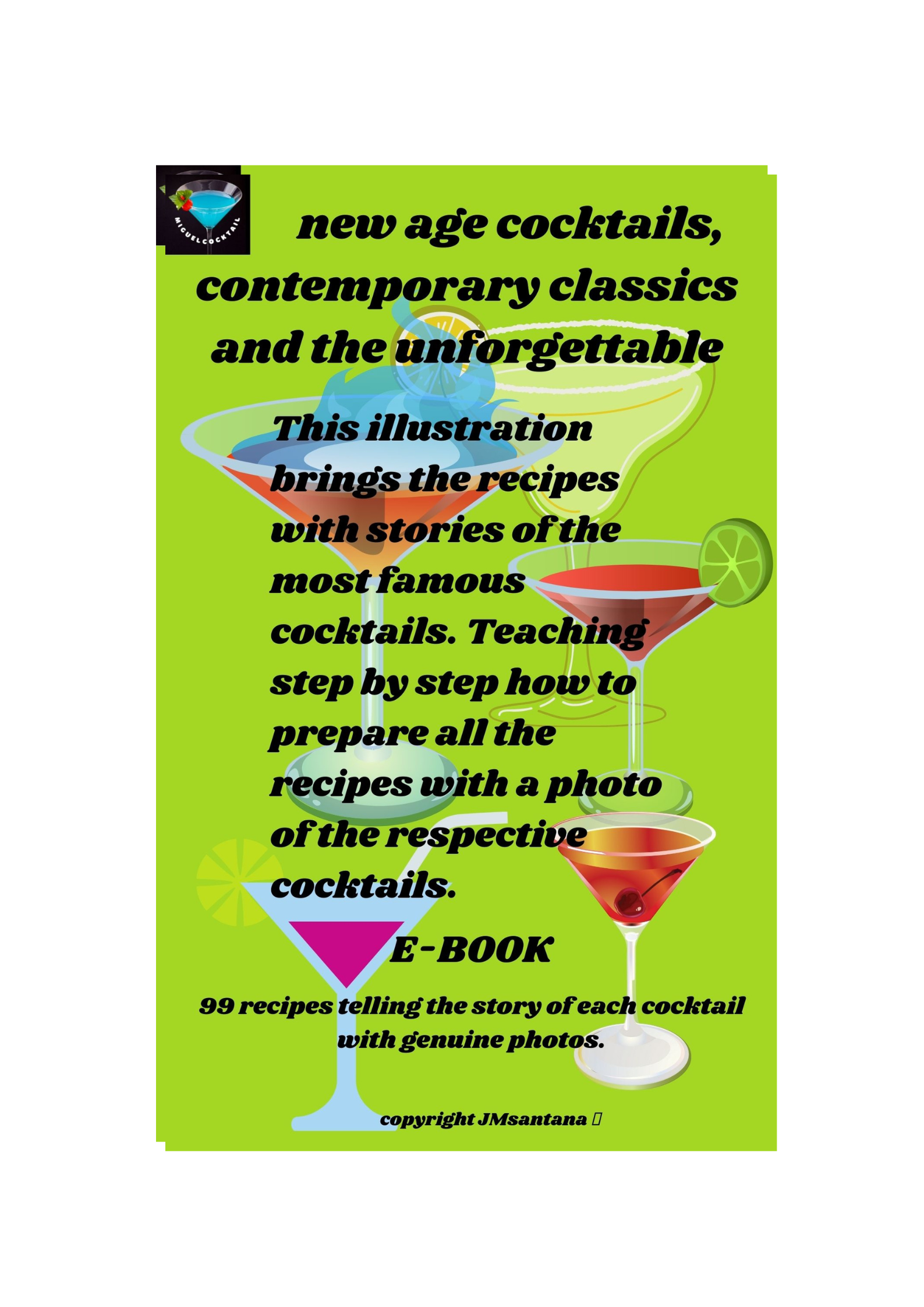 New age cocktails, classics, contemporary and unforgettable