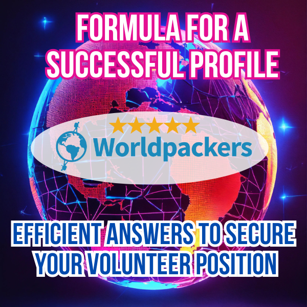 The Formula for a Successful Profile on Worldpackers: Copy, Paste, and Conquer.