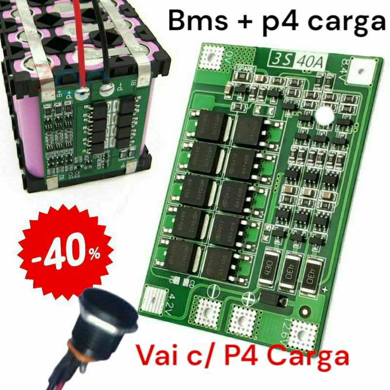 placa BMS + PLUGUE CARGA P4 para bateria 12 volts Lition 40a 18650 som bob Pack OFERTA