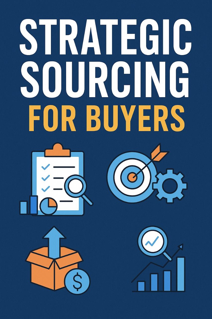 STRATEGIC SOURCING FOR BUYERS