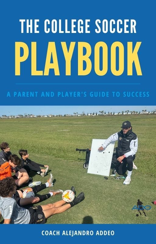 The College Soccer Playbook: A Parent and Player's Guide to Success