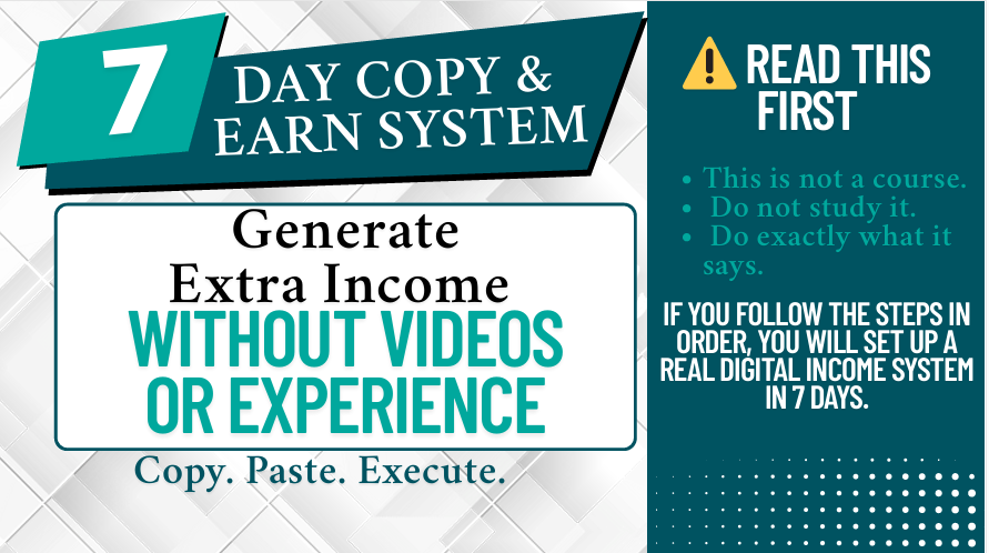7-Day Copy & Earn System