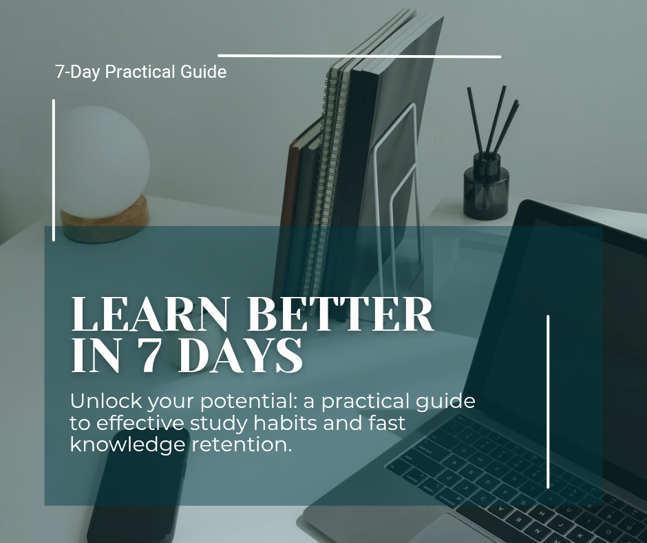 Learn Better in 7 Days.