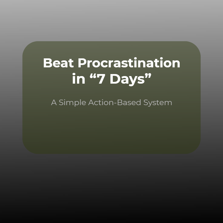 Procrastination in 7 Days