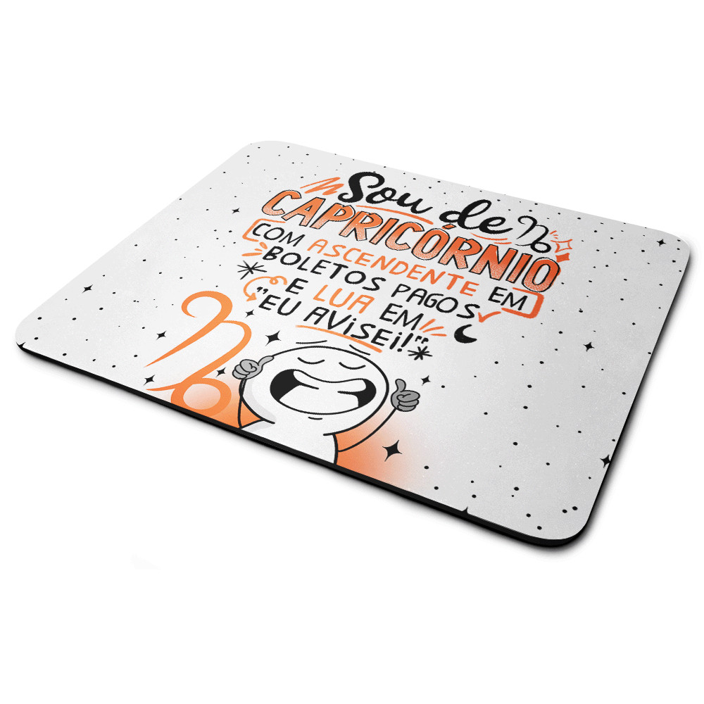 Mouse Pad Funny Signos - Sou de Capricórnio