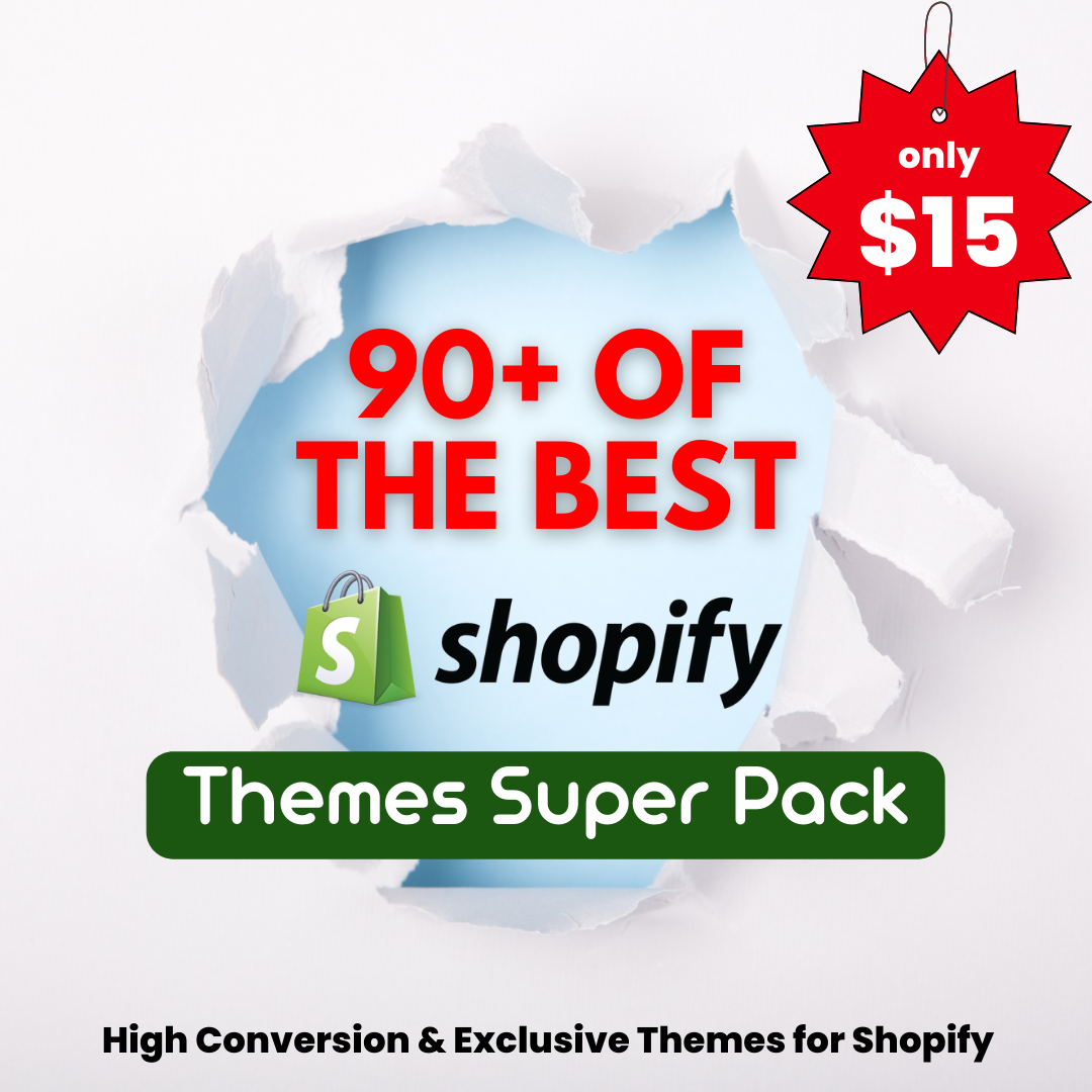 90+ Shopify Themes - High Conversion Super Pack