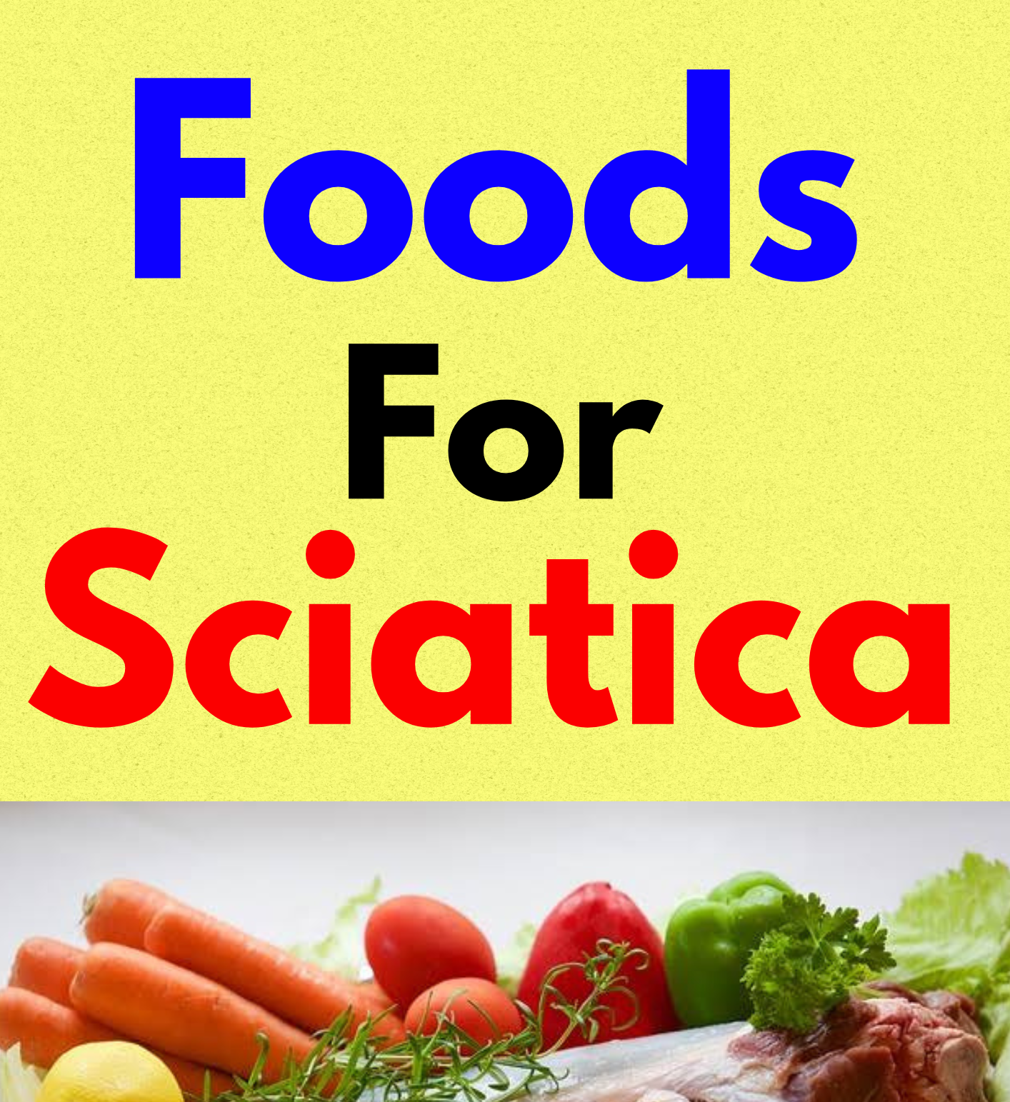 Foods For Sciatica