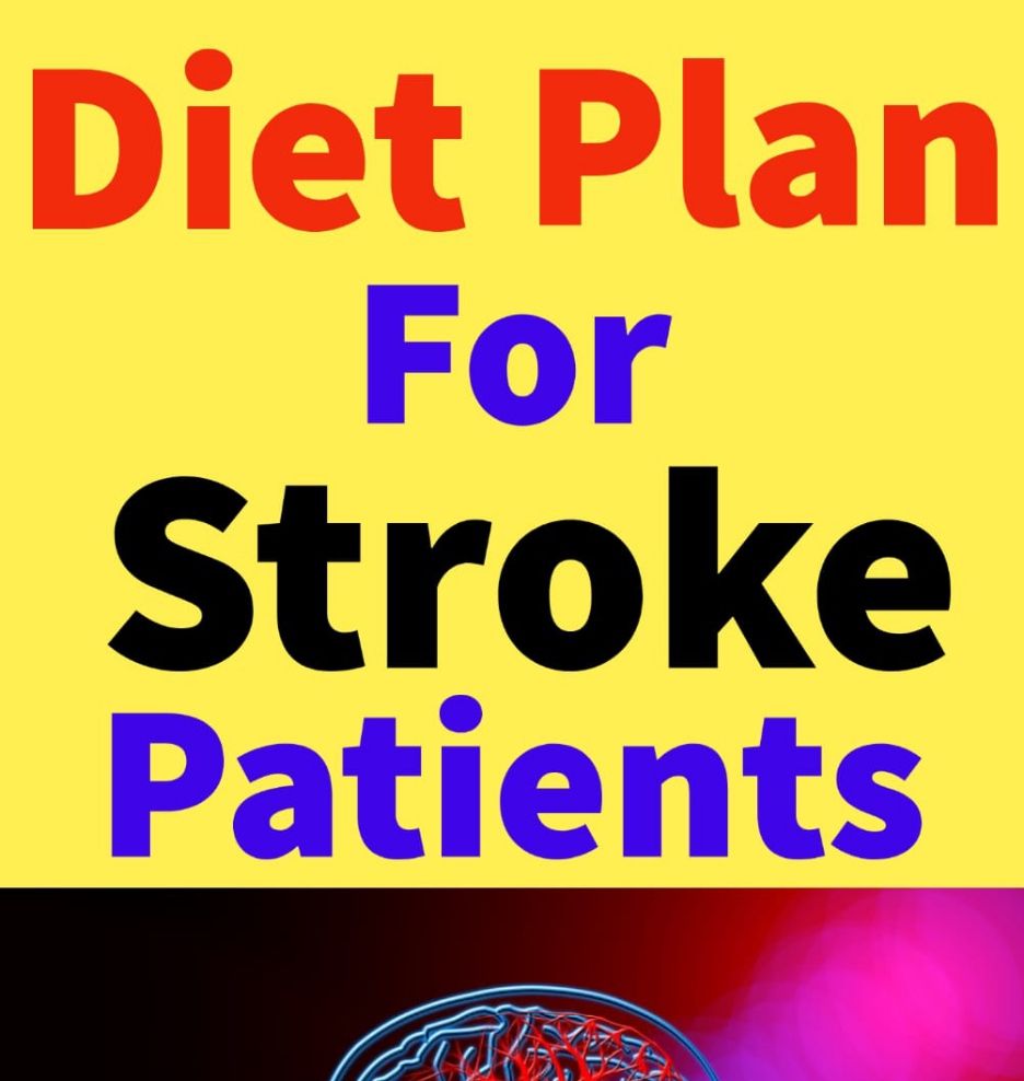 Diet Plan For Stroke Patients
