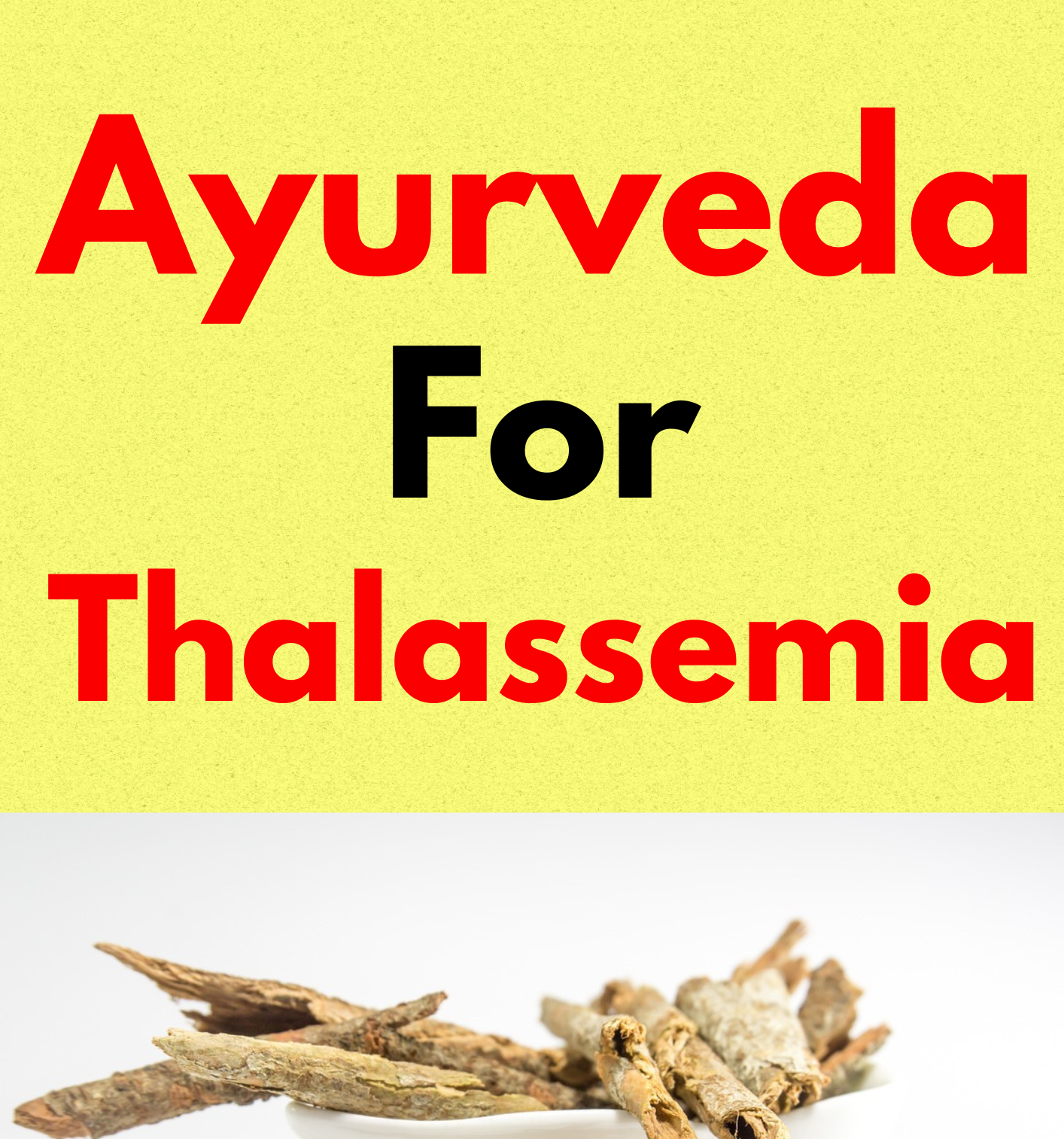 Ayurveda For Thalassemia