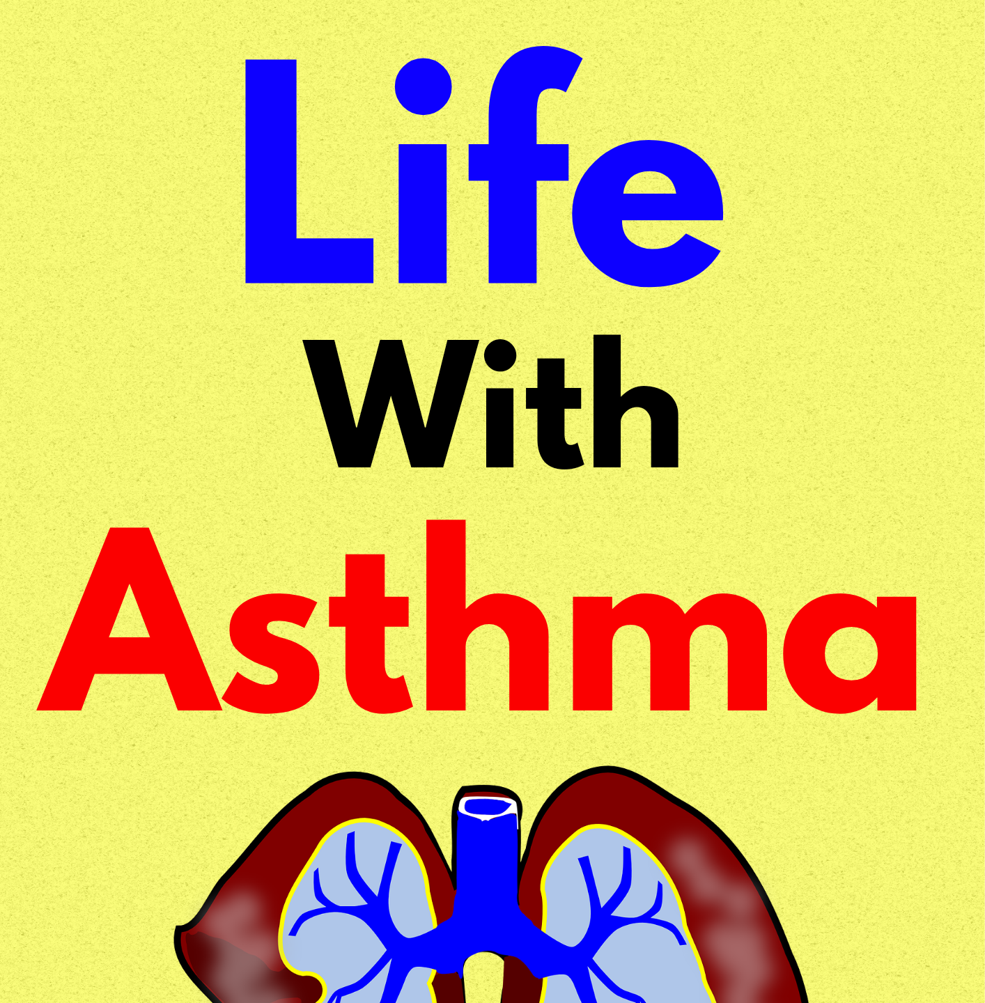 Life With Asthma