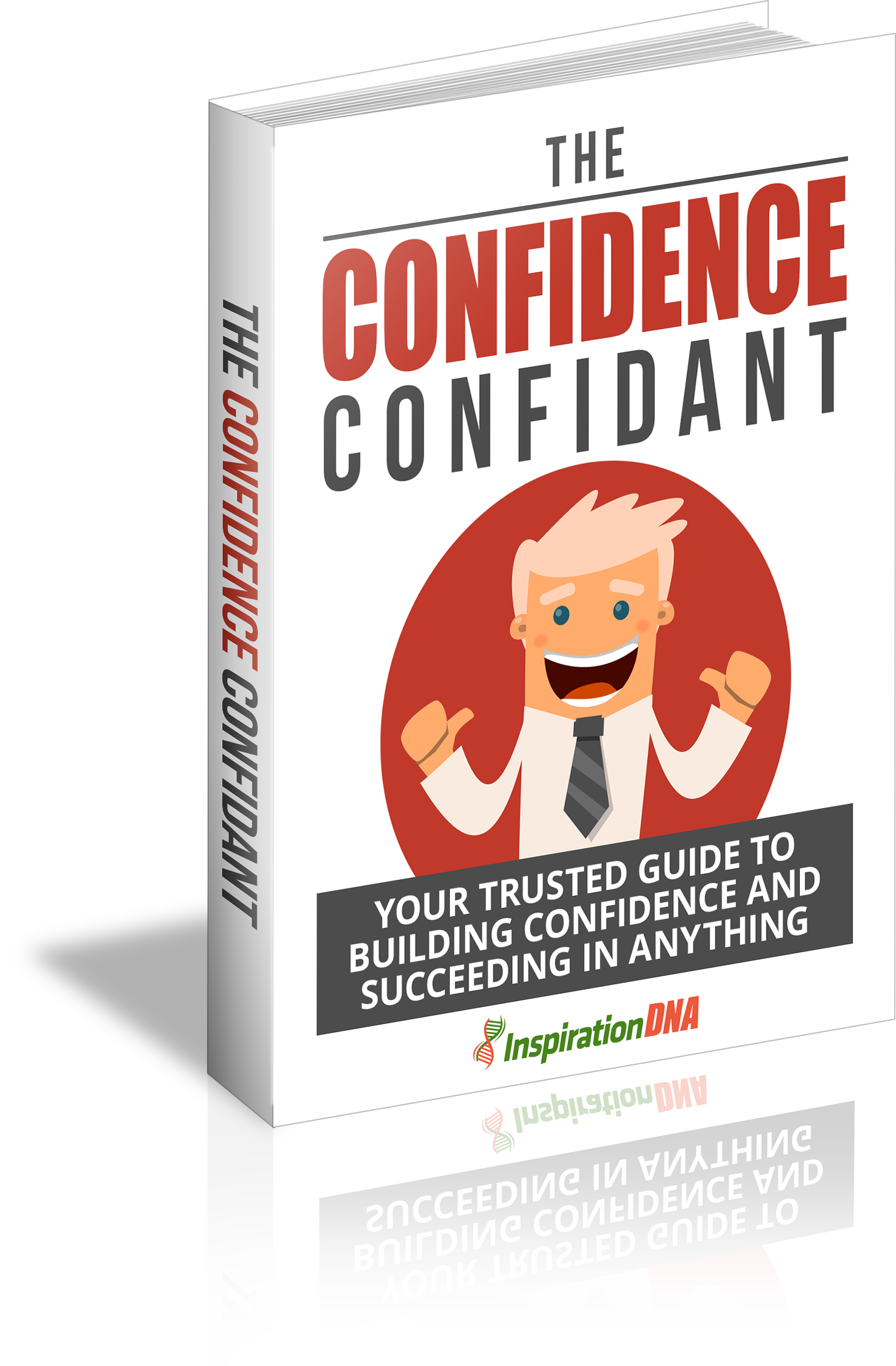 The Confidence Confidant