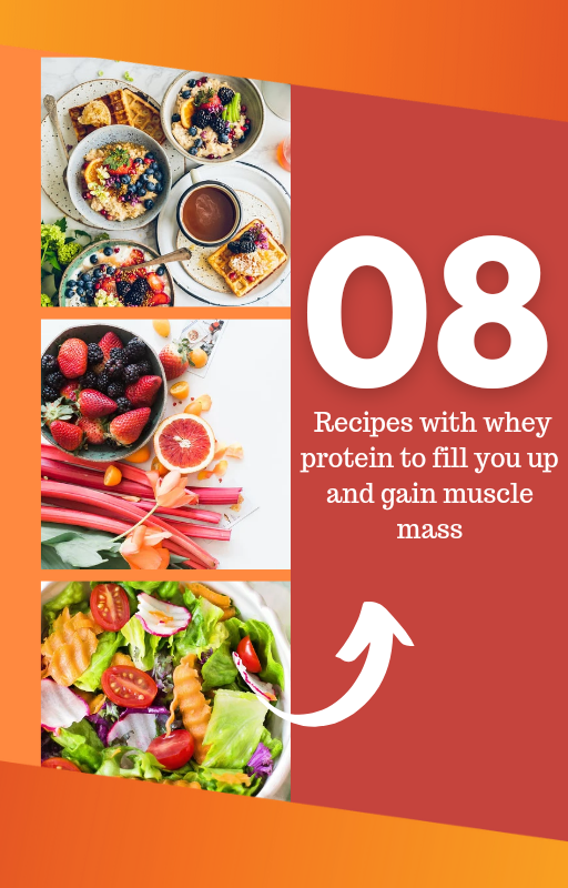 8 recipes with whey protein to gain muscle mass and strength