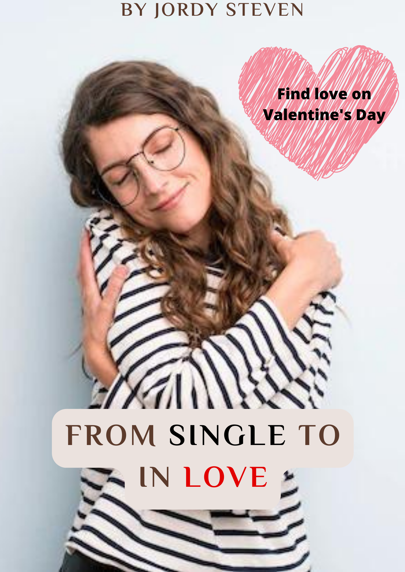 FROM SINGLE TO IN LOVE