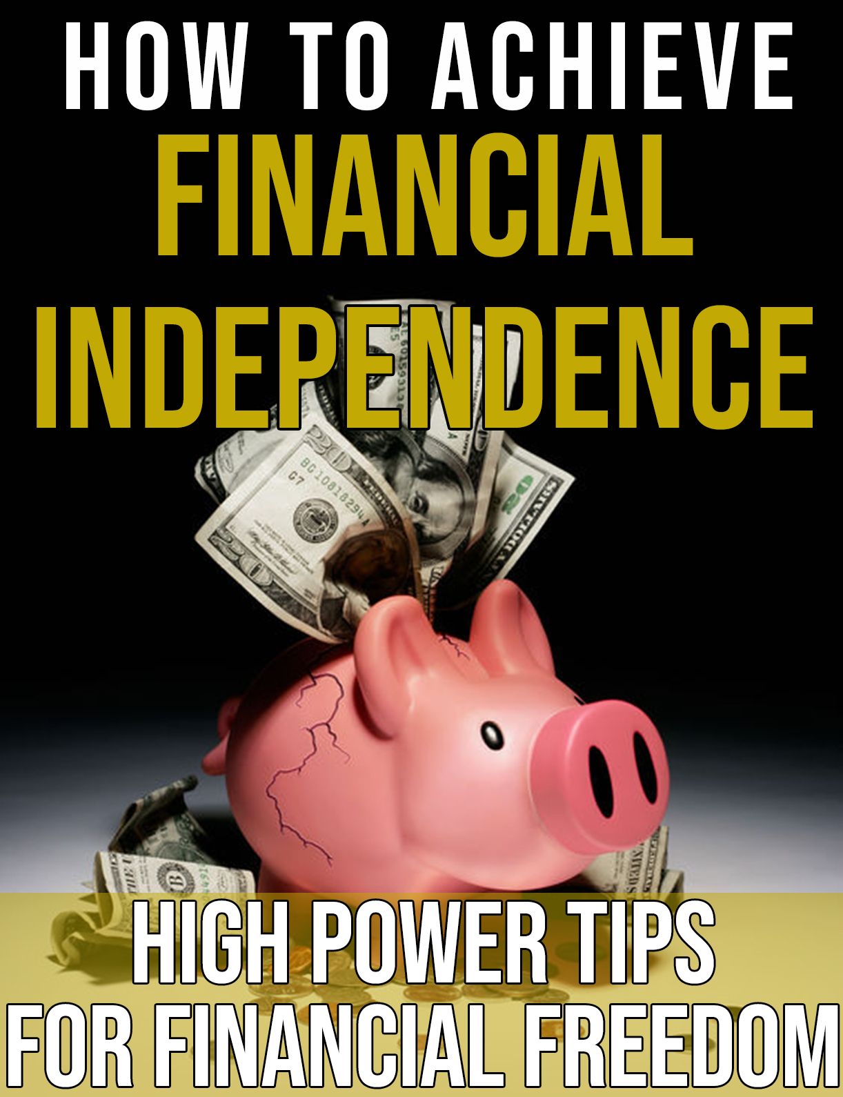 How to Achieve Your own Financial Independence